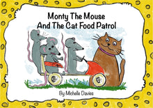 Load image into Gallery viewer, Monty The Mouse And The Cat Food Patrol Rhyming Children's Story