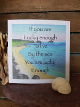 Load image into Gallery viewer, Lucky Enough Sea Greetings Card Handmade In Cornwall