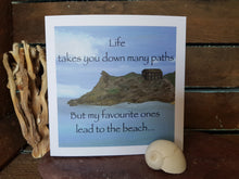 Load image into Gallery viewer, Beach Quote Greetings Card Handmade In Cornwall
