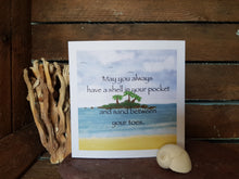 Load image into Gallery viewer, May You Always Have A Shell Greetings Card Handmade In Cornwall