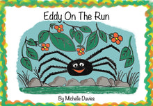 Load image into Gallery viewer, Eddy On The Run Children&#39;s Rhyming Book
