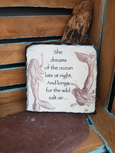 Load image into Gallery viewer, Natural Slate Original Cornish Artwork Mermaid Quote
