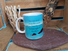 Load image into Gallery viewer, Cornish Mug With Original Artwork You Can Never Cross The Ocean
